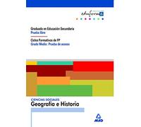 Ciencias Sociales: Geografía E Historia. Graduado En Educación Secundaria (Prueba Libre). Ciclos Formativos De Fp (Grado Medio: Prueba De Acceso). (Acceso A Ciclos Formativos) - 9788483116333