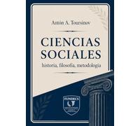 Ciencias sociales: historia, filosofía, metodología