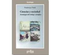 Ciencias Y Sociedad: Sociologia Del Trabajo Cientifico
