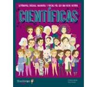 Científicas.Astrónomas, biólogas, ingenieras y muchas más que han hecho historia | Libro infantil con juegos y actividades extra para niños y niñas (MIS PEQUEÑOS HEROES)