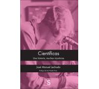 Científicas: Una historia, muchas injusticias (SIN COLECCION)