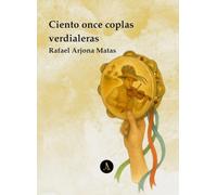 Ciento once coplas verdialeras: 6 (Biznaga)