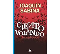 Ciento volando de catorce: 2 (Mundos raros)