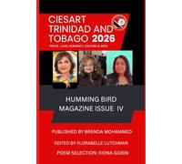 CIESART HUMMING BIRD MAGAZINE IV: CIESART Trinidad and Tobago: 4