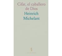 Cifar, el caballero de Dios: Gestas, honor y el ascenso al trono de Mentón en una epopeya de fe y lealtad