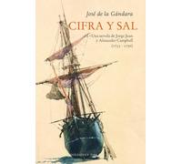 Cifra y sal: UNA NOVELA DE JORGE JUAN Y ALEXANDER CAMPBELL (1735-1750) (VIENTO NORDES)