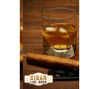 Cigar Log Book: Cigar Tasting Journal and Review Logbook - Track Flavor Notes, Ratings, and Build a Personal Cigar Collection