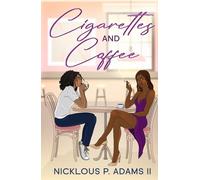 Cigarettes and Coffee