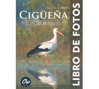 Cigüeña: Libro de fotos