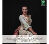 Cilea : Complete Art Songs & Piano Works