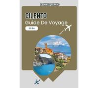 CILENTO GUIDE DE VOYAGE 2026: Découvrez les principales attractions, villages côtiers, nourriture locale et itinéraires pour vos vacances dans le sud de l'Italie