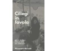 Ciliegi In Favola (ebook)