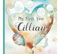 Cillian: Personalized First Name Baby Boy Milestone Journal Record and Celebrate Your Baby's First Year