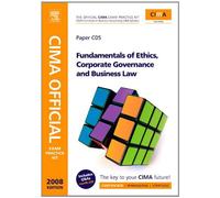 CIMA Official Exam Practice Kit Fundamentals of Ethics, Corporate Governance & Business Law, Third Edition: Certificate in Business Accounting