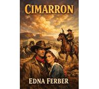 Cimarron: A Novel of the American West