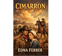 Cimarron: A Novel of the American West