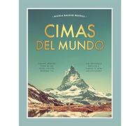 Cimas del mundo (ILUSTRADO)