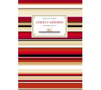 Cimas y abismos: Antología poética (Antologías)