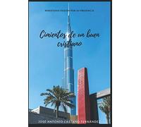 CIMIENTOS DE UN BUEN CRISTIANO: PASIÓN POR SU PRESENCIA