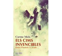 Cims invencibles, Els (Lo Marraco)