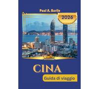 Cina Guida di viaggio 2026