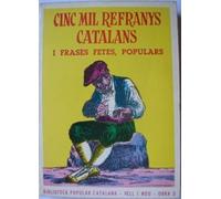 Cinc mil refranys catalans I Frases fetes, populars