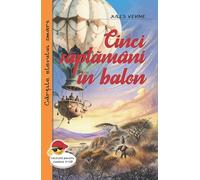 Cinci saptamani in balon - Jules Verne
