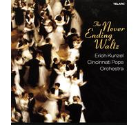 Cincinnati Pops Orch - The Never Ending Waltz