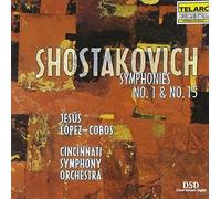 Cincinnati Symphony - Shostakovich: Symphonies Nos. 1 and 15