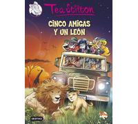 Cinco amigas y un león: Tea Stilton 17