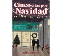 Cinco citas por Navidad (novela romántica navideña familiar con mucho humor) (Secretos)