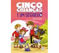 Cinco Crianças E Um Segredo (ebook)
