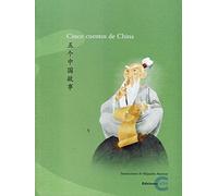 CINCO CUENTOS DE CHINA - 4-7 A?OS (CUENTO INFANTIL)