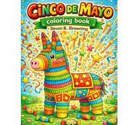 Cinco de Mayo Detailed Coloring Book for Adults and Kids: A Fun & Festive Celebration of Beautiful Culture, Fun Patterns, and Happy Creativity
