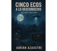 Cinco Ecos a lo desconocido (Versión Deluxe)