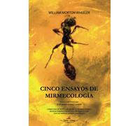 Cinco ensayos de mirmecología (SIN COLECCION)