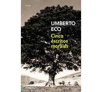 Cinco escritos morales | Umberto Eco