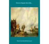Cinco Etapas Da Vida... (ebook)