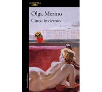 Cinco inviernos: El nuevo libro de la aclamada autora de «La forastera» (Hispánica)