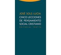 Cinco Lecciones De Pensamiento Social Cristiano (Estructuras y Procesos. Religión)