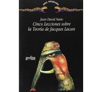 Cinco Lecciones Sobre Jacques Lacan (SIN COLECCION)