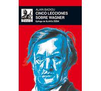 Cinco lecciones sobre Wagner (Música)