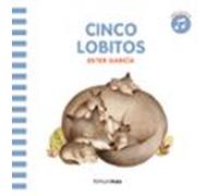 Cinco Lobitos. Libro Con Sonido
