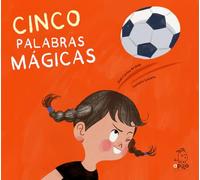 Cinco palabras mágicas (ALBUMES ILUSTRADOS)