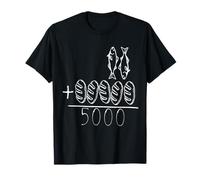 Cinco panes y dos peces son suficientes para 5000 personas Camiseta