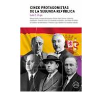 Cinco Protagonistas De La República
