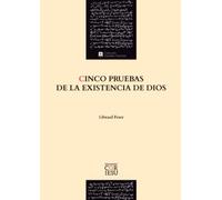Cinco Pruebas De La Existencia De Dios