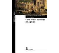 Cinco Relatos Españoles Del Siglo Xix
