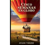 Cinco semanas en globo