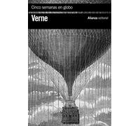 Cinco semanas en globo: Viaje de descubrimientos en África por tres ingleses (El libro de bolsillo - Bibliotecas de autor - Biblioteca Verne)